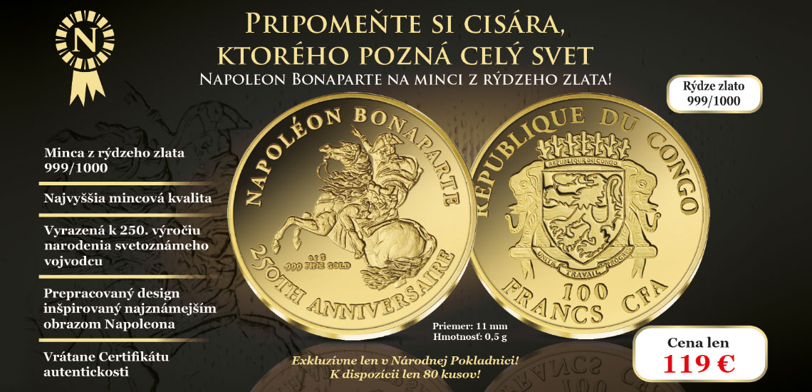 Napoleon Bonaparte na minci z rýdzeho zlata!