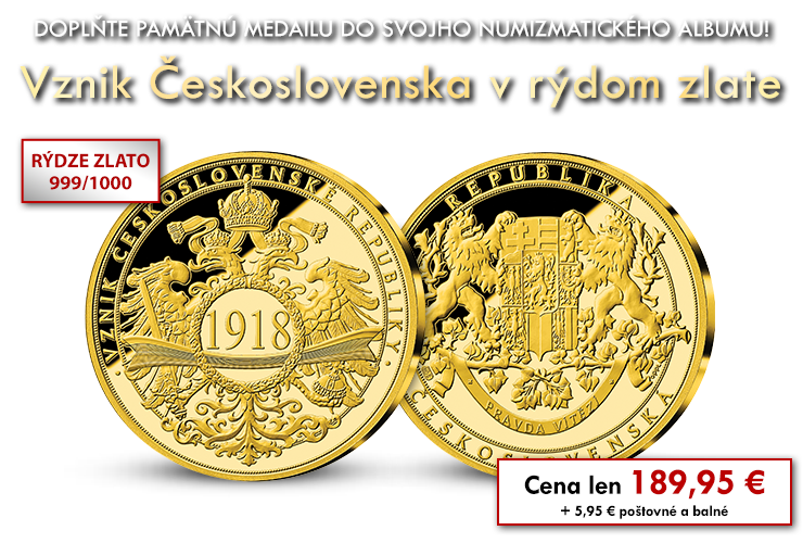 Vznik Československa v rýdzom zlate