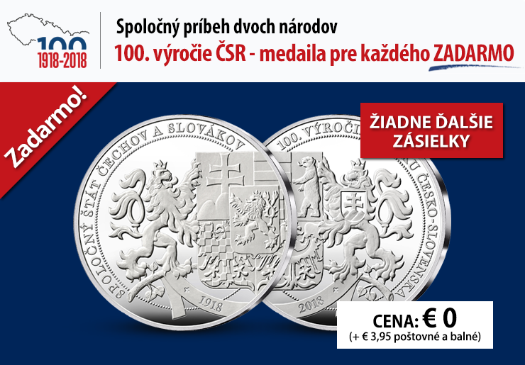 100. výročie ČSR - medaila pre každého ZADARMO!
