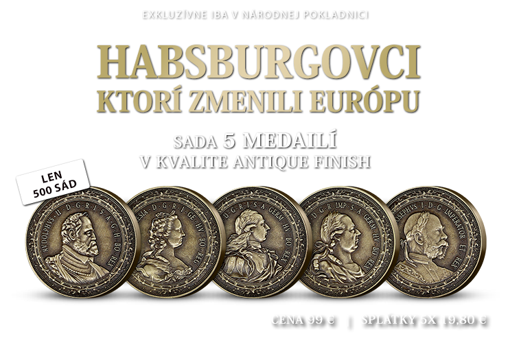Najslávnejší Habsburgovci v unikátnej sade piatich pamätných medailí