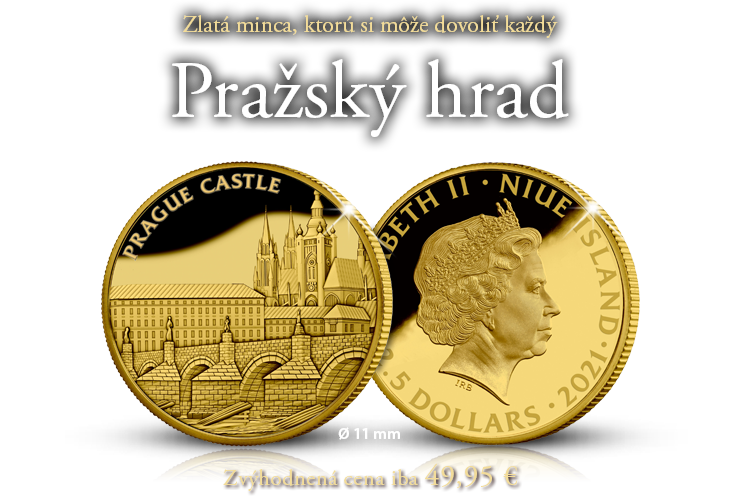 PRAŽSKÝ HRAD - Zlatá minca, ktorú si môže dovoliť každý!