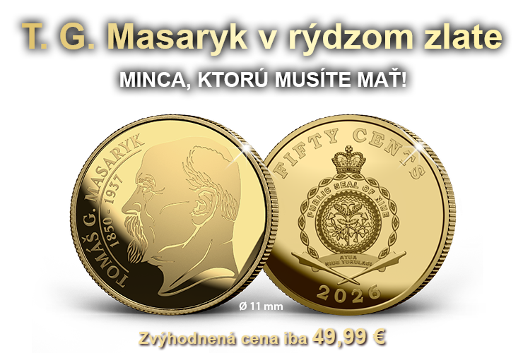 T.G.Masaryk v r&yacute;dzom zlate!