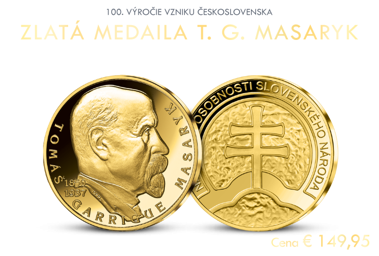T. G. Masaryk na zlatej medaile k 100. výročiu Československa