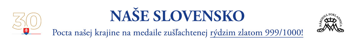 Naše Slovensko - pocta našej krajine na medaile zušľachtenej rýdzim zlatom 999/1000