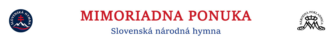 Mimoriadna ponuka - získajte ZADARMO národnú pamätnú medailu Slovenská hymna