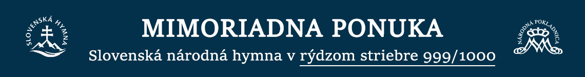 Mimoriadna ponuka - získajte národnú pamätnú medailu Slovenská hymna z rýdzeho striebra 999/1000