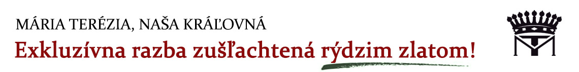 Pamätná medaila Mária Terézia zušľachtená rýdzim zlatom